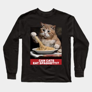 Funny Cat Eating Spaghetti. Can cats eat spaghetti? Long Sleeve T-Shirt